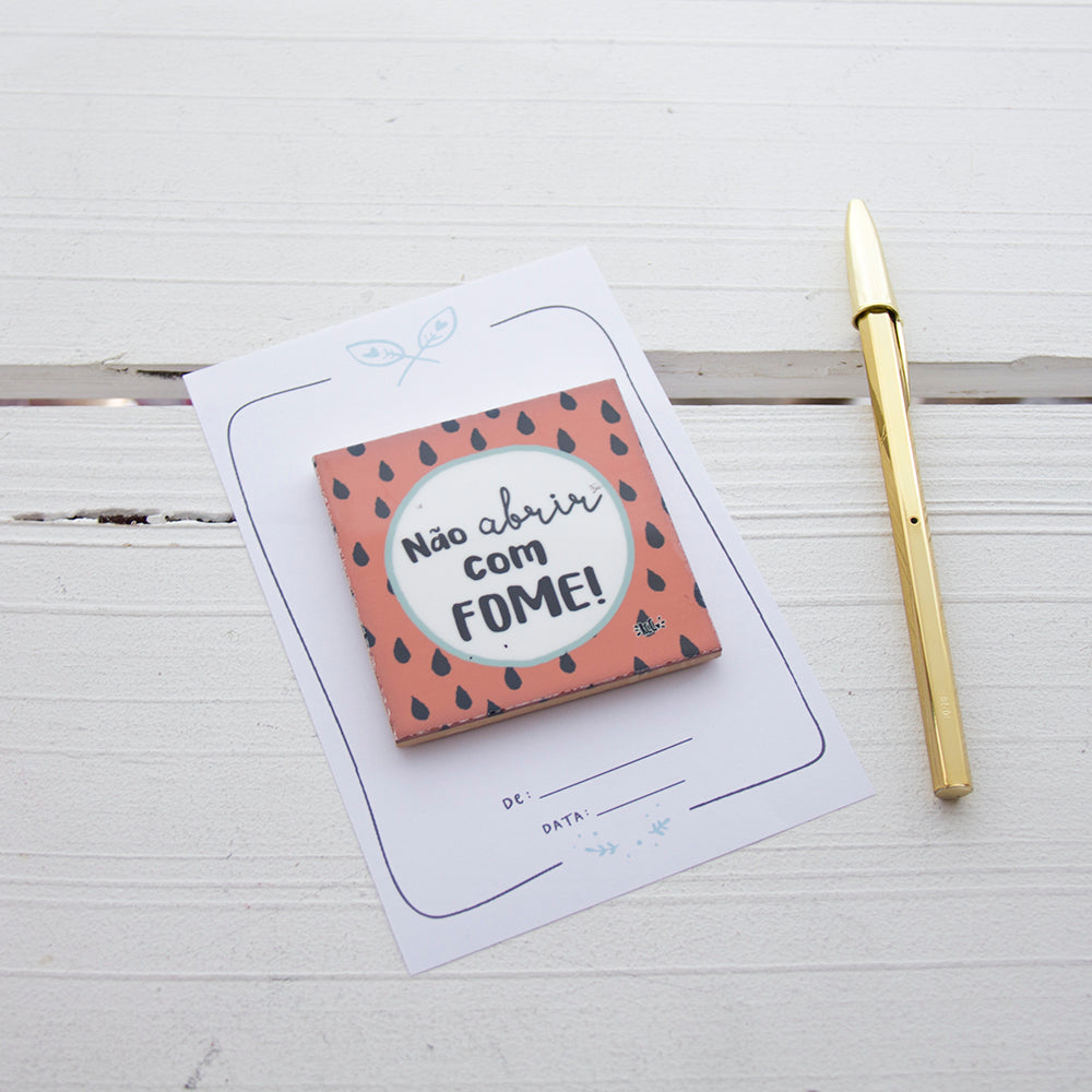 Azulejo Íman 7 x 7 cm Não abrir com fome!